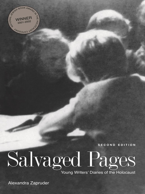 Title details for Salvaged Pages, Multimedia Edition by Alexandra Zapruder - Available